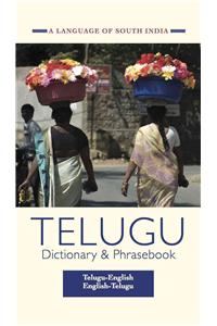 Telugu-English/English-Telugu Dictionary & Phrasebook