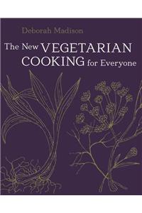 The New Vegetarian Cooking for Everyone