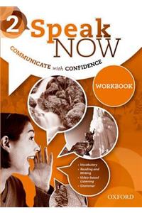 Speak Now: 2: Workbook