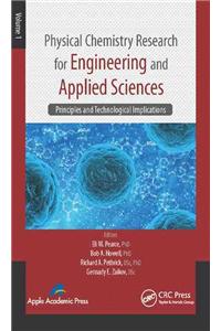 Physical Chemistry Research for Engineering and Applied Sciences, Volume One