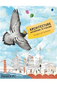 Architecture According to Pigeons