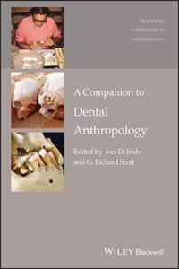 A Companion to Dental Anthropology