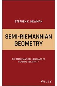 Semi-Riemannian Geometry