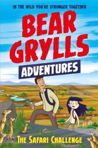 Bear Grylls Adventure 8: The Safari Challenge