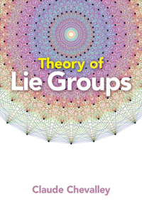 Theory of Lie Groups