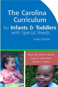 The Carolina Curriculum for Infants and Toddlers with Special Needs