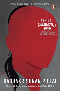 Inside Chanakya's Mind