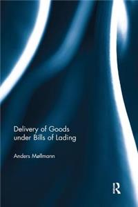 Delivery of Goods Under Bills of Lading