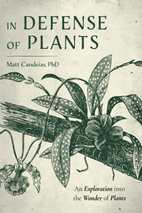 In Defense of Plants