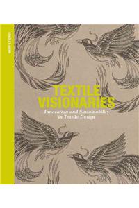 Textile Visionaries