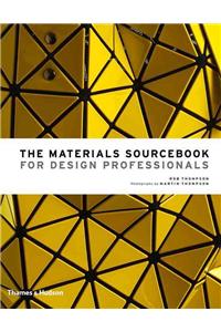 The Materials Sourcebook for Design Professionals