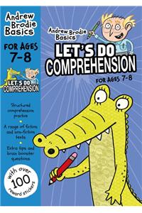 Let's do Comprehension 7-8