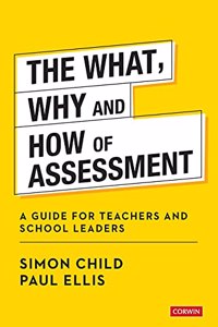 The What, Why and How of Assessment