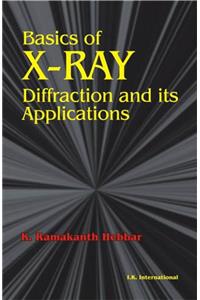 Basics of X-Ray Diffraction and its Applications