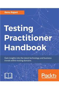 Testing Practitioner Handbook