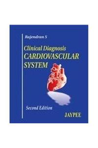 Clinical Diagnosis : Cardiovascular System