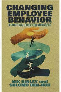 Changing Employee Behavior