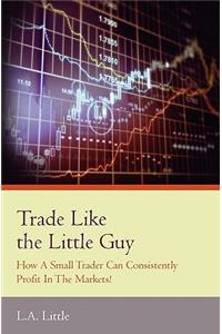 Trade Like the Little Guy