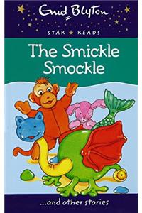 The Smickle Smockle (Enid Blyton: Star Reads Series 1)