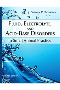 Fluid, Electrolyte, and Acid-Base Disorders in Small Animal Practice