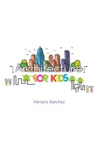 Architecture for Kids