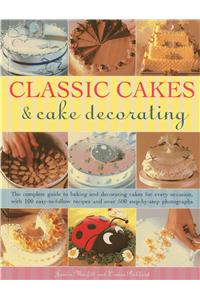 Classic Cakes & Cake Decorating