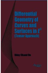 Differential Geometry of Curves and Surfaces in E3 (Tensor Approach)