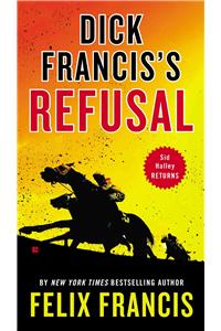 Dick Francis's Refusal