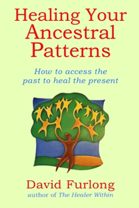 Healing Your Ancestral Patterns