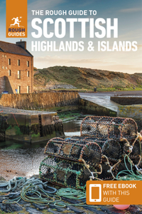 The Rough Guide to Scottish Highlands & Islands (Travel Guide with Free Ebook)