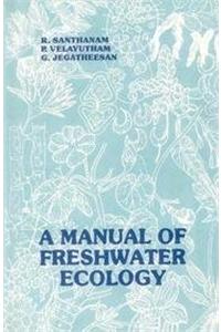 A Manual Of Freshwater Ecology: An Aspect Of Fishery Environment