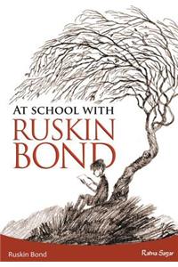 At School with Ruskin Bond