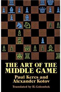 The Art of the Middle Game