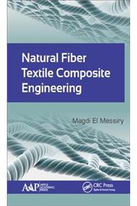 Natural Fiber Textile Composite Engineering