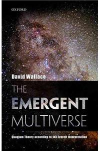 The Emergent Multiverse