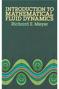 Introduction to Mathematical Fluid Dynamics