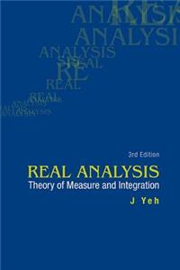 Real Analysis: Theory of Measure and Integration (3rd Edition)