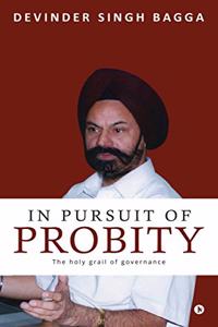 In Pursuit of Probity