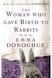 The Woman Who Gave Birth To Rabbits