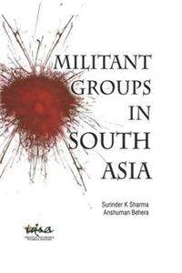 Militant Groups in South Asia