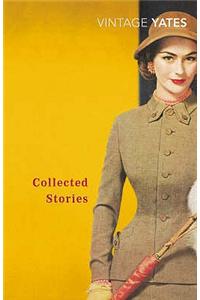 Collected Stories of Richard Yates