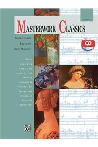 Masterworks Classics Level 4