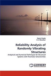 Reliability Analysis of Randomly Vibrating Structures