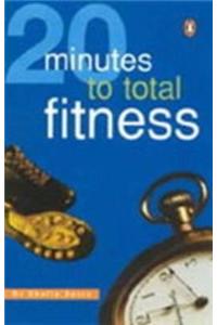 20 Minutes To Total Fitness