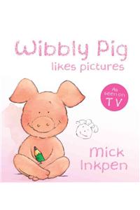 Wibbly Pig: Wibbly Pig Makes Pictures