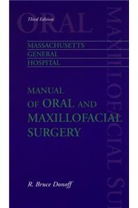 Massachusetts General Hospital Manual of Oral and Maxillofacial Surgery