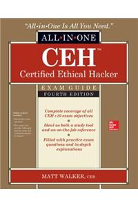 Ceh Certified Ethical Hacker All-In-One Exam Guide, Fourth Edition