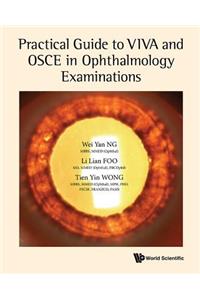 Practical Guide to Viva and OSCE in Ophthalmology Examinations