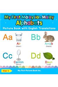 My First Malaysian Malay Alphabets Picture Book with English Translations