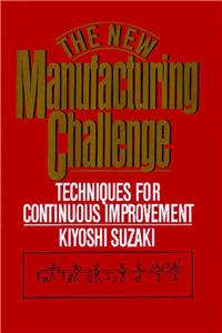 New Manufacturing Challenge